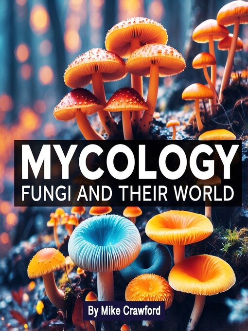 Title details for Mycology by Mike Crawford - Available